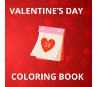 Cozy Valentine's Coloring Book: Coloring Book For Kids and Adult