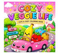 Cozy Veggie Life: Cute & Cozy Coloring Book