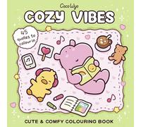 Cozy Vibes: A cozy and comfy colouring book for all ages