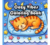 Cozy Vibes: Cute Coloring Book for Adults & Teens, & Fun Everyday Activities for Relaxation and Anxiety (Bold and Easy Designs)