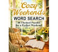 Cozy Weekends Word Search: 48 Themed Puzzles for a Perfect Weekend