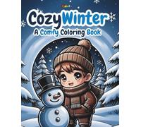 Cozy Winter: A Comfy Coloring Book