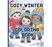 Cozy Winter: A Cozy and Easy Coloring Book for Adults and Teens with Hygge Images