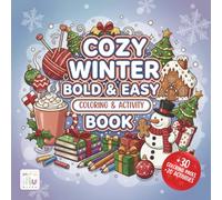 Cozy Winter Bold & Easy Coloring and Activity Book for Kids or Adults