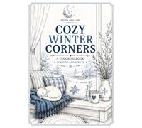 Cozy Winter Corners Coloring Book: 20 Relaxing Winter Scenes to Color Featuring Cozy Homes,Forests,Villages, and Snowy Escapes.