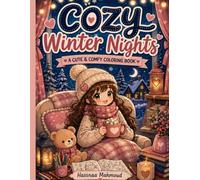 Cozy Winter Nights: Cute Cozy Kawaii Coloring Pages for Relaxation