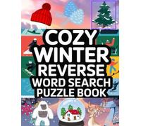 Cozy winter reverse word search puzzle book
