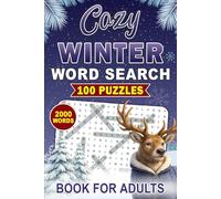 Cozy Winter Word Search Puzzle Book: 100 Cozy Holiday Word Puzzles for a Relaxing Seasonal Escape