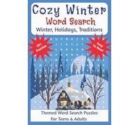 Cozy Winter Word Search Puzzle Book: Word Searches with Easy to Read Print about Winter, Holidays, Christmas, Hanukkah, New Year and More | 6x9 inches ... Gift for Vacations, Holidays and Free Time