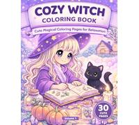 Cozy Witch Coloring Book for Adults: Cute and Relaxing Magical Designs, Bold and Easy Aesthetic Illustrations for Adults and Teens