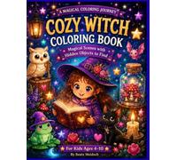 Cozy Witch Coloring Book.: Magical Scenes with Hidden Objects to Find.