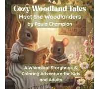 Cozy Woodland Tales: Meet the Woodlanders