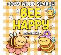 Cozy Word Search Bee Happy: A Fun Bold Word Search Puzzle and Gift for Adults, Teens and Kids
