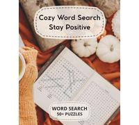 Cozy Word Search: Calm Word Search with Easy-to-Read Print | Relax, Mindful, Fun | 7.5 x 9.25 Inches, 110 Pages, 50+ Puzzles | A Great Gift for Vacations, Holidays, and Free Time