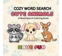 Cozy Word Search Cute Animals: A Cute Word Search Coloring Puzzle Book for Kids, Age 4-8