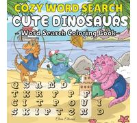 Cozy Word Search: Cute Dinosaurs Coloring Book