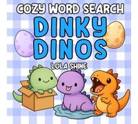 Cozy Word Search Dinky Dinos: A Prehistoric Bold and Easy Thick Letter Word Search Puzzle Great Puzzle Gift