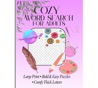 cozy word search for adults: Large Print • Bold & Easy Puzzles • Comfy Thick Letters