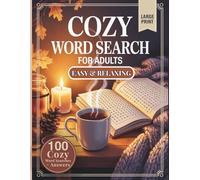 Cozy Word Search for Adults: Wordsearch Large Print Puzzle Book with 2000 Themed Words Easy Word Find Collection | Fall and Winter Puzzle Edition for Seniors with Solutions