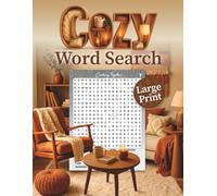 Cozy Word Search Large Print for Adults and Seniors | Big Easy-to-Read Font: Relaxing Puzzles Inspired by Comfort, Home, and Simple Joys