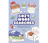 Cozy Word Searches: Relax and Unwind With over 100 Puzzles and Coloring