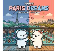 Cozy World: Paris Dreams: Coloring Book for Adults and Teens Featuring Cute Paris Scenes, Eiffel Tower, French Cafés, Cozy Streets and Charming Animals for Relaxation and Stress Relief
