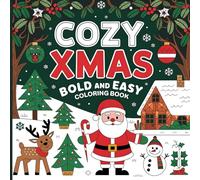 Cozy Xmas: 42 Christmas Designs for Adults & Teens | Relaxing Holiday Patterns for Stress Relief and Festive Fun (Bold and Easy Coloring Books)