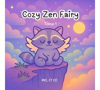 Cozy Zen Fairy: Tome 1