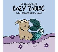 Cozy Zodiac: 40 bold and cute pages to colour