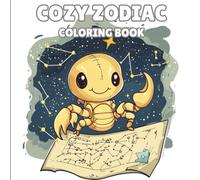 COZY ZODIAC: Constellations, Starry Animals, and Cute Zodiac Skies