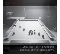 CP Unit One Foot On the Ground Smoking Mirror Shakedown (CD) Album