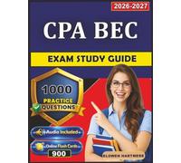 CPA BEC Exam Study Guide:: uestions with Expert Rationales for CPA Business Environment And Concepts Prep