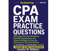 CPA EXAM PRACTICE QUESTIONS 2026-2027: 900 Expert Practice Questions, Detailed Explanations, and Proven Strategies to Pass the CPA Exam on Your First Attempt