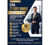 CPA Study Guide 2026-2027: Comprehensive Exam Prep for the Certified Public Accountant Examination Featuring 1200+ Practice Questions, Expert Review ... to Ace the Exam on Your First Attempt