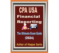 CPA USA Financial Reporting: The Ultimate Exam Guide (2024)