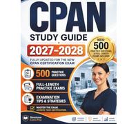 CPAN Study Guide 2027-2028: 500 Practice Questions, Full-Length Practice Exams, Detailed Rationales, Airway & Hemodynamic Management, Patient Safety