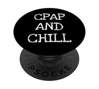 CPAP and Chill Funny Sleep Apnea Design Tees PopSockets PopGrip Adesivo