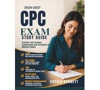 CPC Exam Study Guide: Practice Tests Answer Explanations and Strategies for Medical Coding
