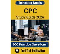 CPC Test prep Books Study Guide 2026: 200 Practice Questions