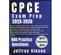 CPCE Exam Prep 2025-2026: 800+ Practice Questions & 5 Full-Length Exams with Explanations to Pass the Counselor Preparation Comprehensive Examination on Your First Try