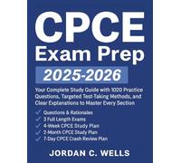 CPCE Exam Prep 2025-2026: Your Complete Study Guide with 1020 Practice Questions, Targeted Test-Taking Methods, and Clear Explanations to Master Every Section