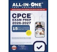 CPCE EXAM PREP 2026-2027: All-in-One Study Guide with 15 Full Practice Tests, 1900+ Practice Questions with Detailed Answer Explanations, and Proven Strategies to Pass on Your First Try