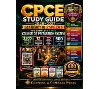 CPCE Study Guide 2026-2027: Get Ready in 2 Weeks with 3,800 Practice & Recall Items, 12 Full-Length 160-Question Simulations, 20 Companion Video Tutorials, 600 Flashcards, and Detailed Rationales