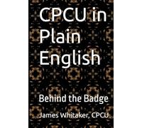 CPCU in Plain English: Behind the Badge