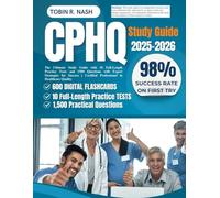 CPHQ Exam Prep 2025-2026: The Ultimate Study Guide with 10 Full-Length Practice Tests and 1500 Questions with Expert Strategies for Success | Certified Professional in Healthcare Quality