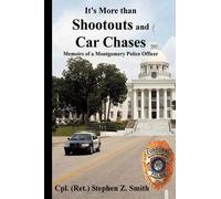 Cpl. (Ret.) Stephen Z. S It's More Than Shootouts and Car Ch (Copertina rigida)