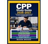 CPP Study Guide 2026 - 2027: Comprehensive Certified Payroll Professional Exam Prep with 1000 Practice Questions, Detailed Answer Keys and 300 Flashcards