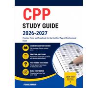 CPP Study Guide 2026-2027: Practice Tests and Prep Book for the Certified Payroll Professional Exam