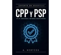 CPP y PSP: Banco de Práctica con 1,000 Preguntas y Respuestas Comentadas: Por dominios • Explicaciones claras • Errores y trampas frecuentes