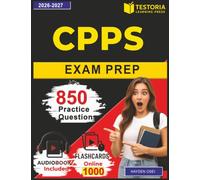 CPPS Exam Prep: Certified Professional in Patient Safety Study Guide with 850 Practice Questions and Detailed Explanations